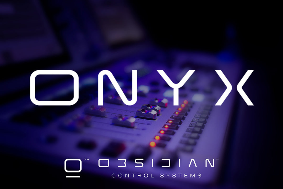 Obsidian Control Systems launches ONYX, an innovative yet intuitive lighting control platform